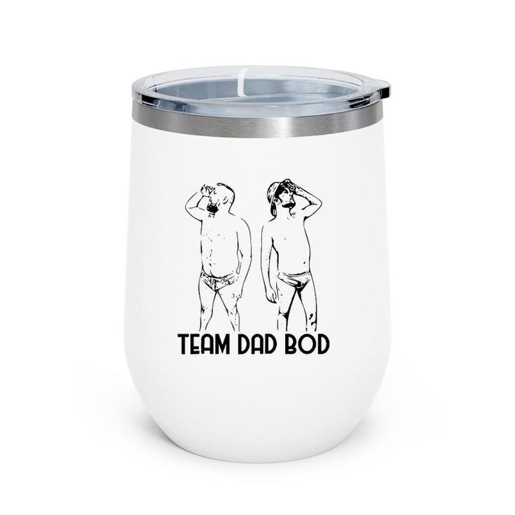Team Dad Bod Father's Day Wine Tumbler