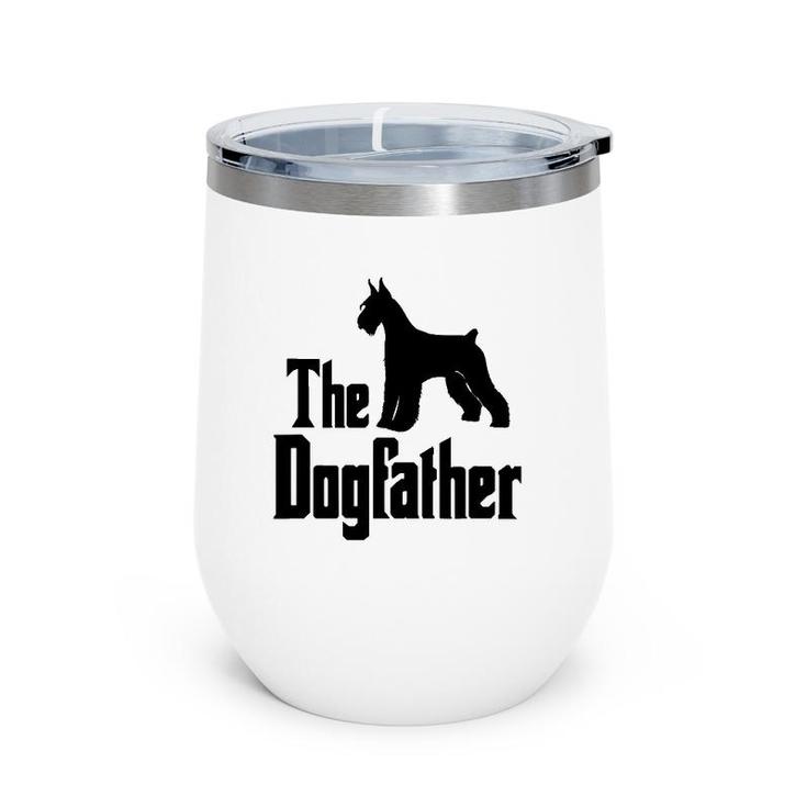 The Dogfather Giant Schnauzer Funny Dog Gift Idea Wine Tumbler