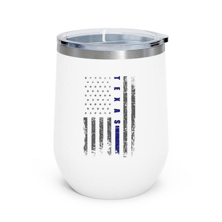 Thin Blue Line Us Flag Texas Souvenir Thin Blue Line Wine Tumbler