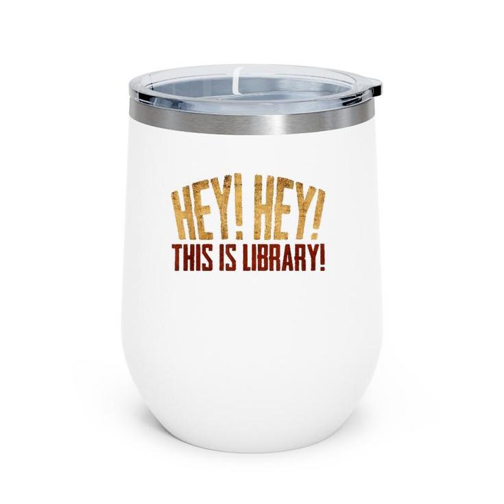 This Is Library Librarian Book Lover For Teachers Wine Tumbler