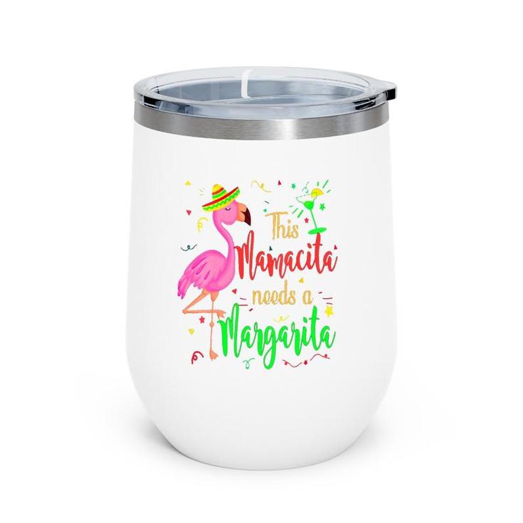 This Mamacita Needs A Margarita Flamingo Mom Wine Tumbler