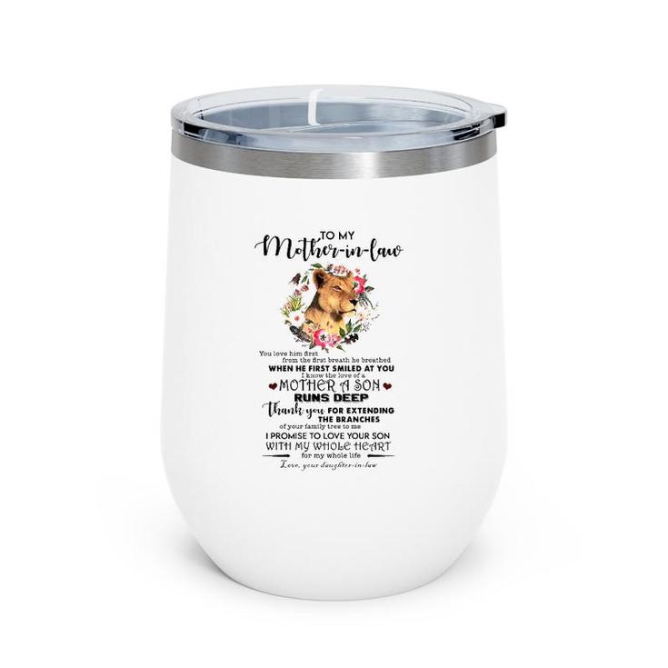 To My Mother-In-Law You Love Him First From The First Breath He Breathed Wine Tumbler