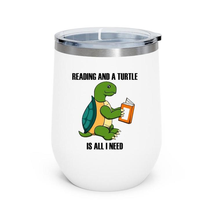 Turtles And Reading Funny Saying Book Wine Tumbler