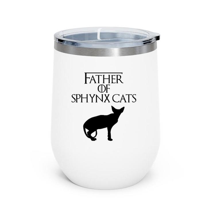 Unique Black Father Of Sphynx Cats Lover Gift E010510 Ver2 Wine Tumbler