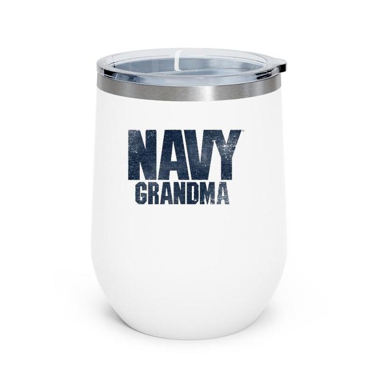 US Navy Grandma Proud Grandmother Gift Wine Tumbler