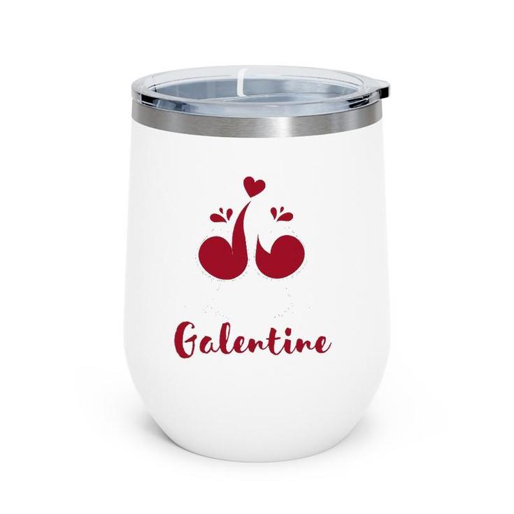 Valentines Galentines Day Gift For Her Wine Tumbler
