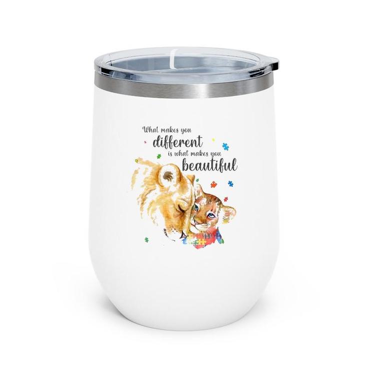 What Makes You Different Lion Mom Autism Child Awareness Wine Tumbler