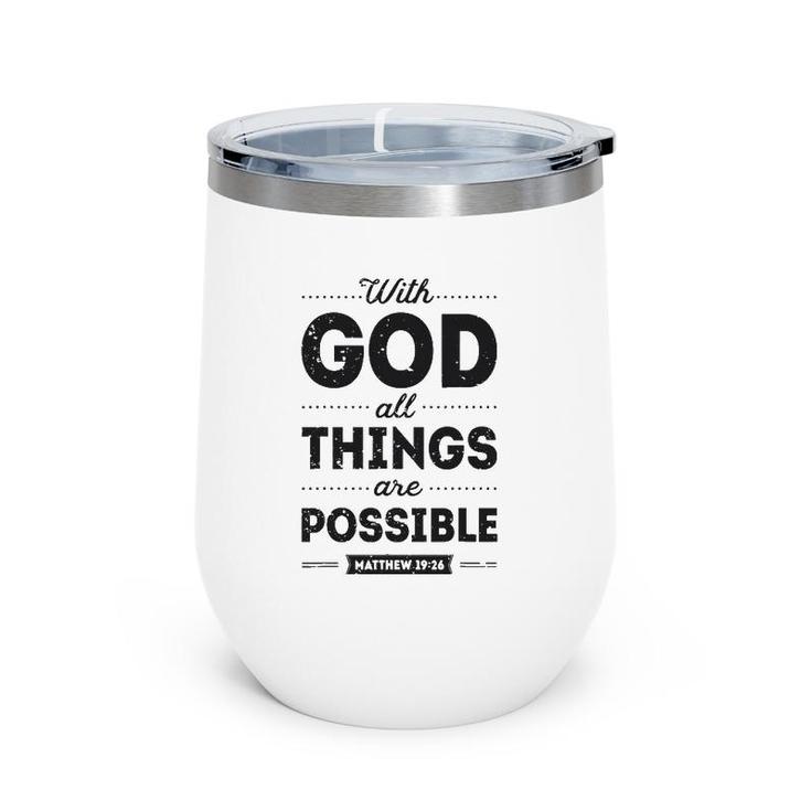 With God All Things Are Possible Christian Men Women Gifts Wine Tumbler