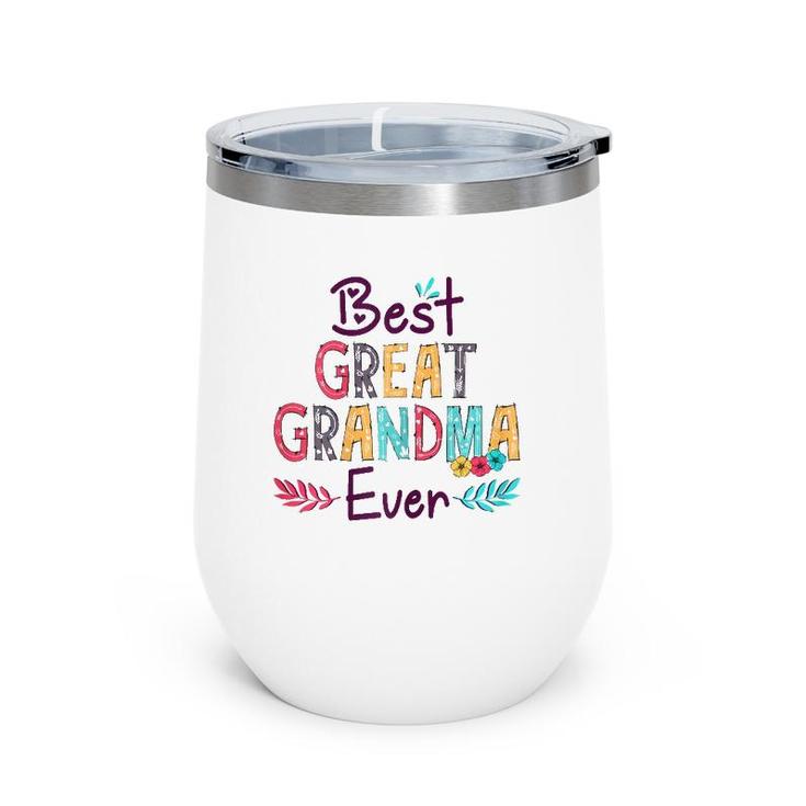 Womens Best Great Grandma Ever Mother's Day Wine Tumbler