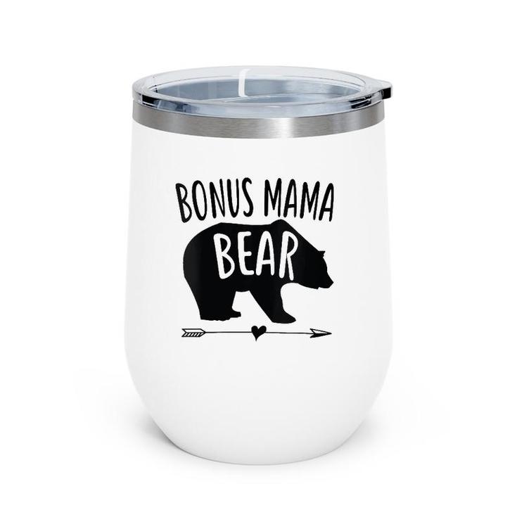Womens Bonus Mama Mom Bear Best Stepmom Mother's Day Gift Wine Tumbler