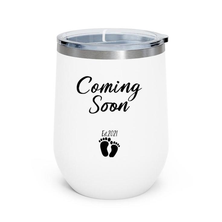 Womens Coming Soon 2021 Funny Pregnancy Mother's Day Wine Tumbler