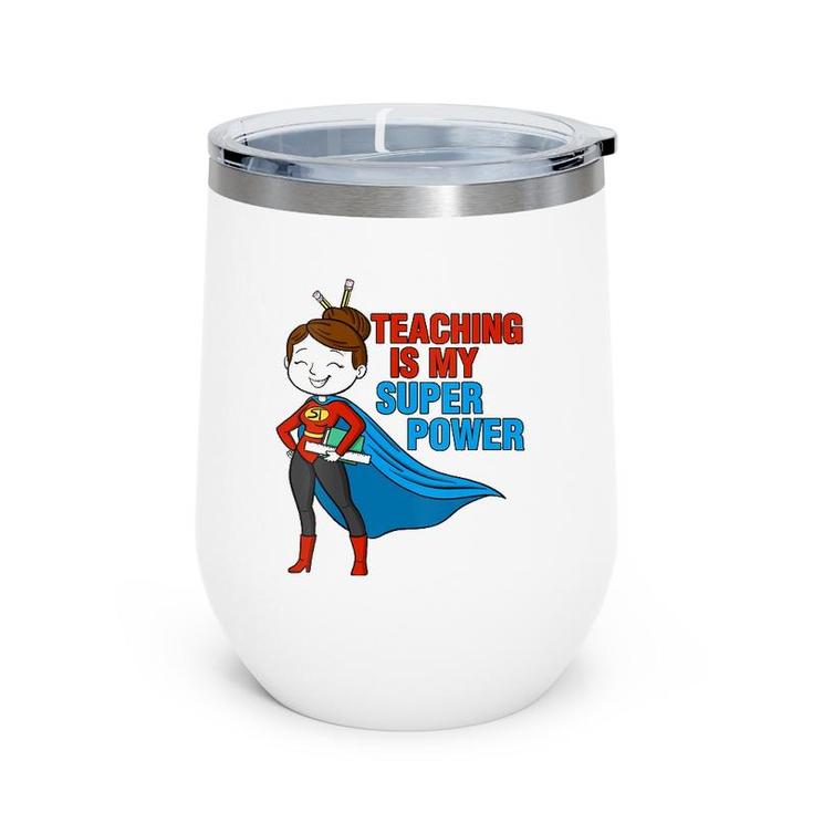 Womens Kindergarten Teacher Teaching Is My Superpower School Retro  Wine Tumbler