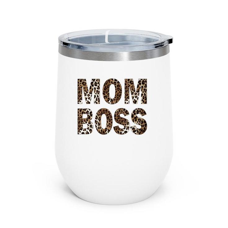 Womens Mom Boss Best Gift For Mom Wine Tumbler
