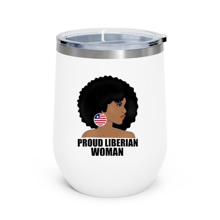 Womens Proud Liberian Woman Mothers, Liberia Flag Gift Wine Tumbler