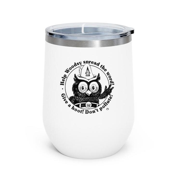 Woodsy Owl Give A Hoot Don't Pollute 70S Vintage Wine Tumbler