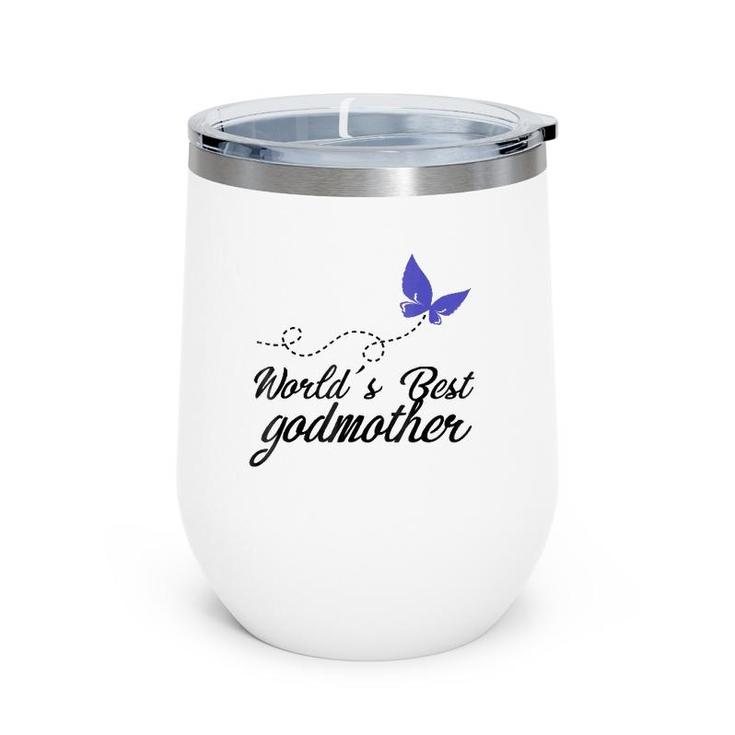World's Best Godmother - Butterfly Godmom God Mother Wine Tumbler