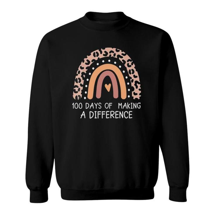 100 Days Of Making A Difference 100Th Day Of School Teacher  Sweatshirt
