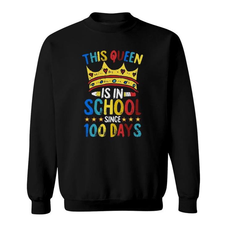 100 Days Of School Queen Crown Teacher Cool Student Gifts Sweatshirt