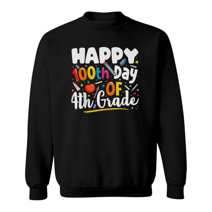 100 Days Of School  Teacher Gift 100Th Day Of 4Th Grade Sweatshirt
