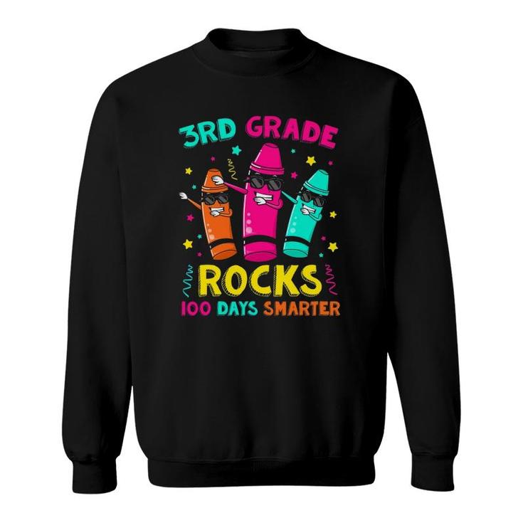 100 Days Smarter 3Rd Grade Crayons - 3Rd Grade Rocks Teacher Sweatshirt