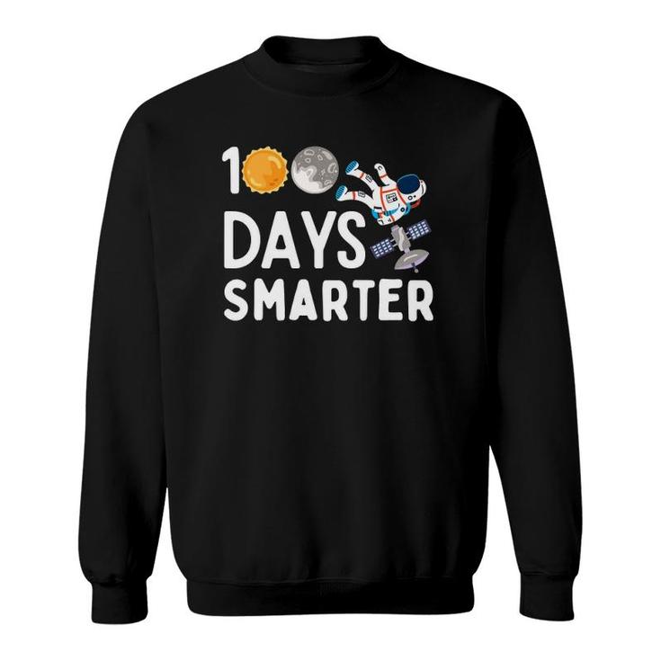 100 Days Smarter Happy 100Th Day Of School Moon Astronaut Sweatshirt