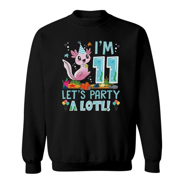 11 Years Old Axolotl Lover 11Th Birthday Party Boys Girls Sweatshirt