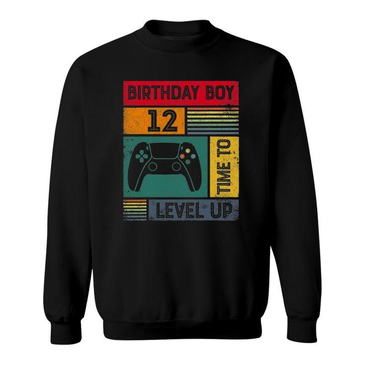 12 Years Old 12Th Birthday Boy Time To Level Up Gamer Birthday Sweatshirt