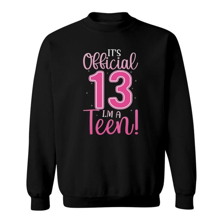 13Th Birthday Girls 13 Years Teen Teenager Birthday Sweatshirt