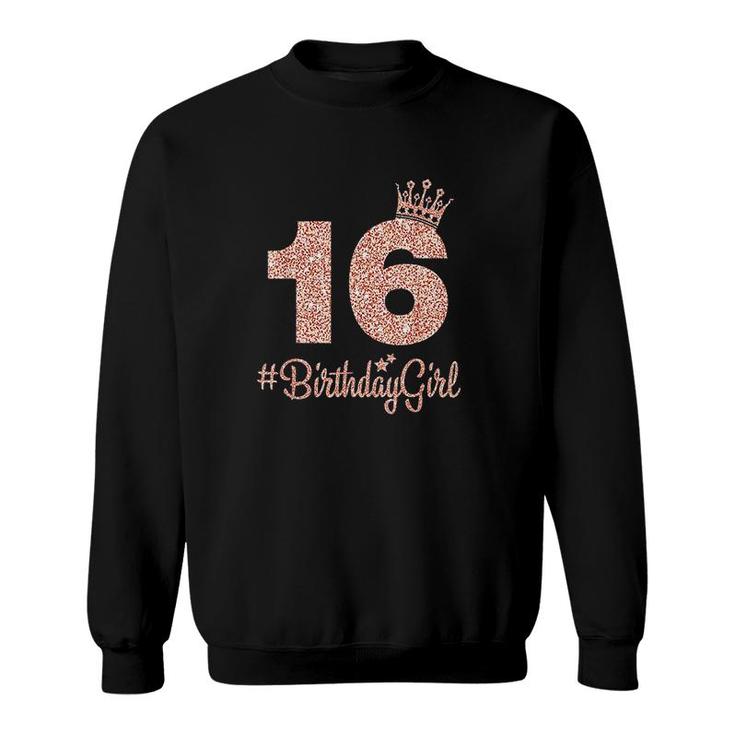 16 Birthday Girl Sweet Sixteen 16th Pink Crown For Girls Sweatshirt