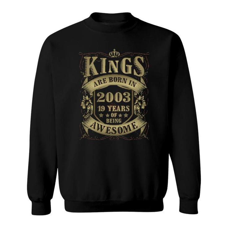 19Th Birthday Vintage Kings Born In 2003 19 Years Old  Sweatshirt