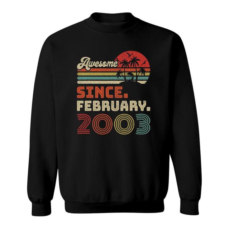 20 Years Old Awesome Since February 2003 20Th Birthday Sweatshirt