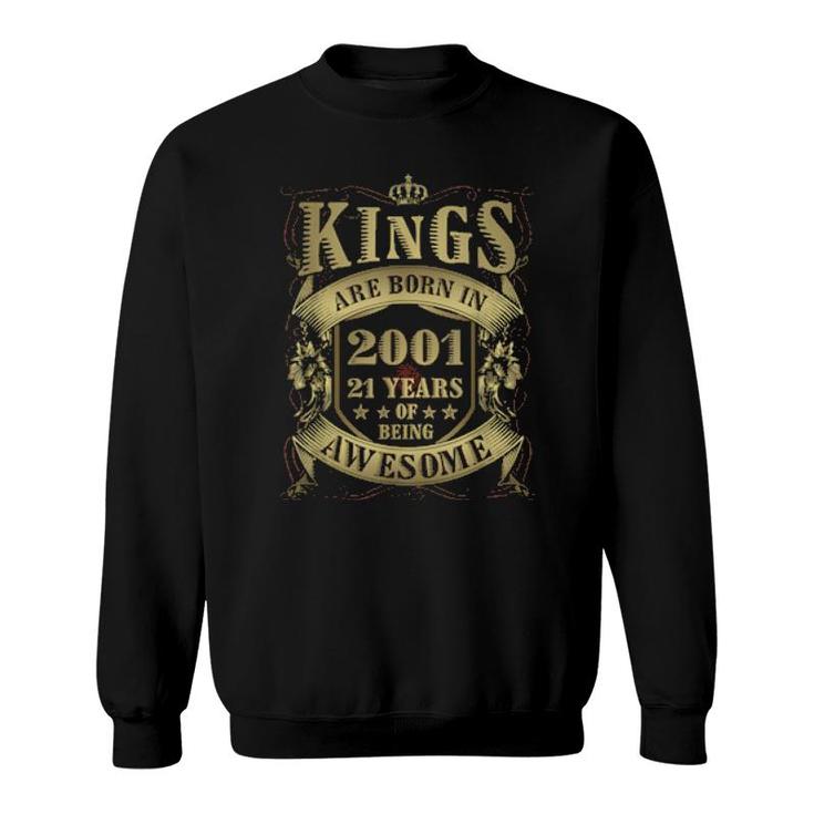 21St Birthday Vintage Kings Born In 2001 21 Years Old  Sweatshirt