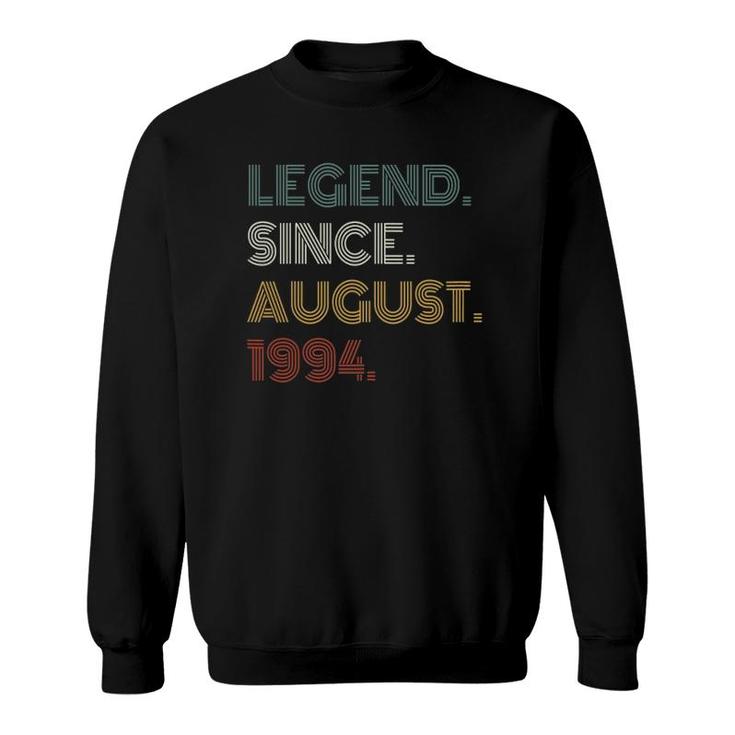 28Th Birthday Legend Since August 1994 Gift 28 Years Old Sweatshirt