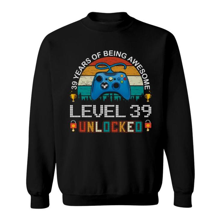 39 Years Of Being Awesome Sweatshirt