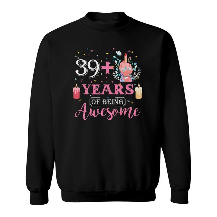 391 Years Of Being Awesome 40Th Birthday Gift Sweatshirt