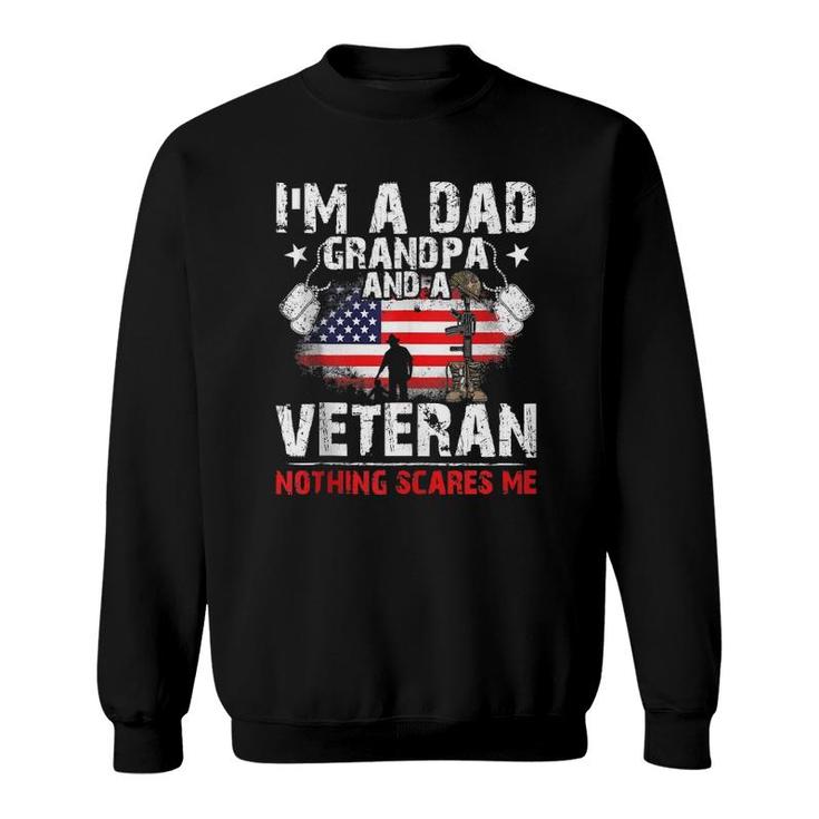 4Th Of July Usa Flag I'm A Dad Grandpa And A Veteran  Sweatshirt