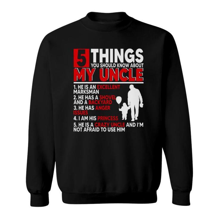 5 Things You Should Know About My Uncle Happy Father's Day Sweatshirt