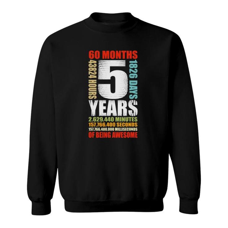 5Th Birthday 5 Years Old Boys Girls Kids Party Being Awesome Sweatshirt