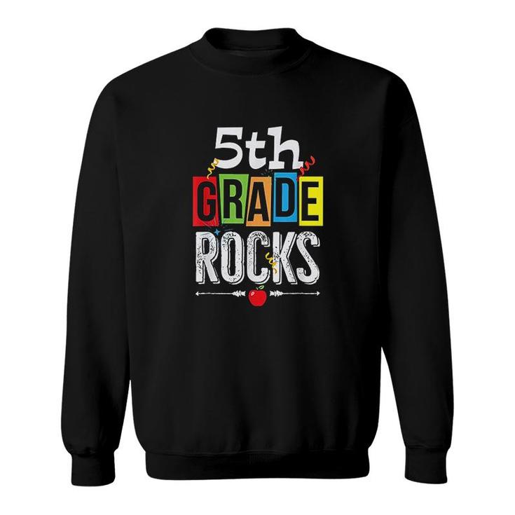 5th Fifth Grade Rocks Back To School Sweatshirt