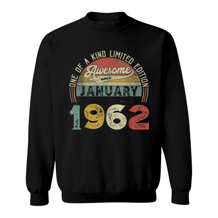 60Th Birthday Decorations January 1962 60 Yrs Old  Sweatshirt