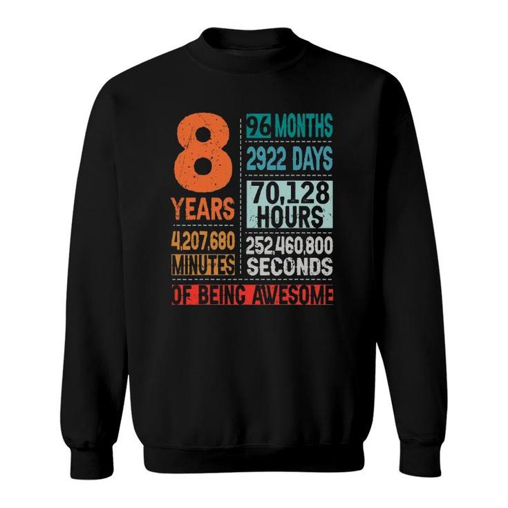8 Years 96 Months Of Being Awesome 8Th Birthday Countdown Sweatshirt