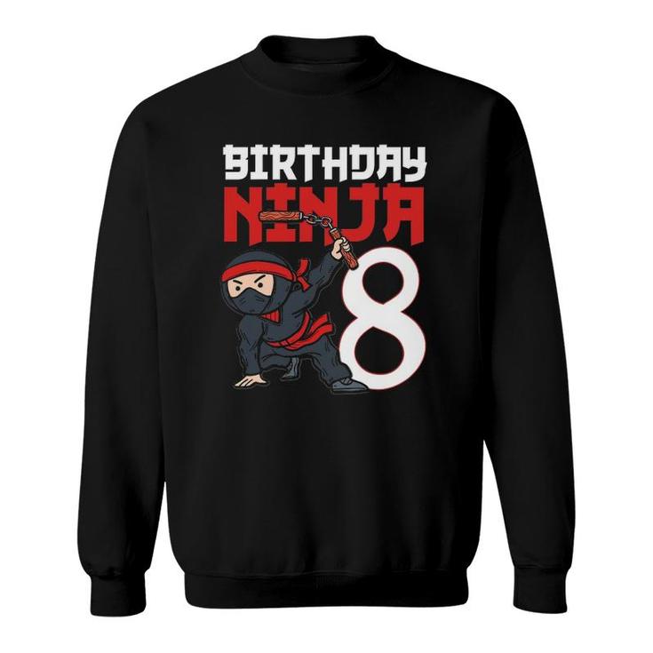 8Th Birthday Ninja I'm 8 Years Old Bday Party Best Boy Sweatshirt