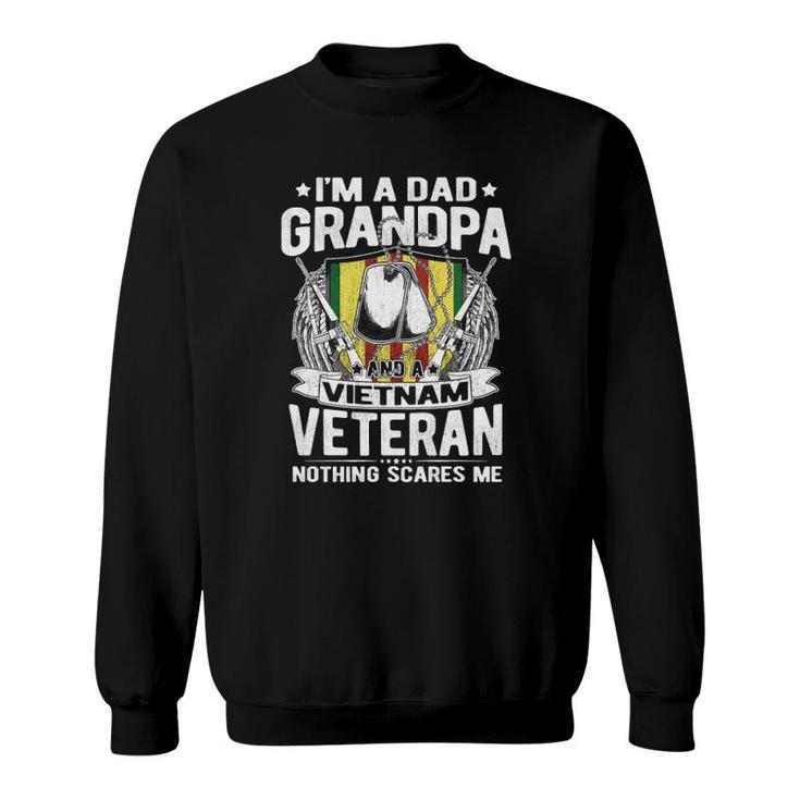 A Dad Grandpa And Vietnam Veteran Proud Retired Soldier Gift Sweatshirt