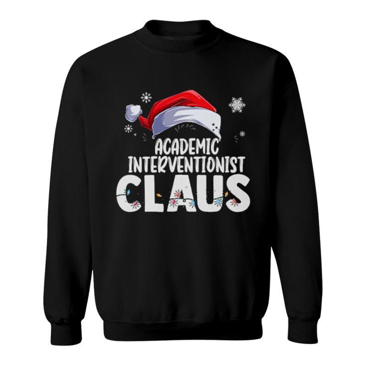 Academic Interventionist Santa Claus Christmas Matching Xmas  Sweatshirt