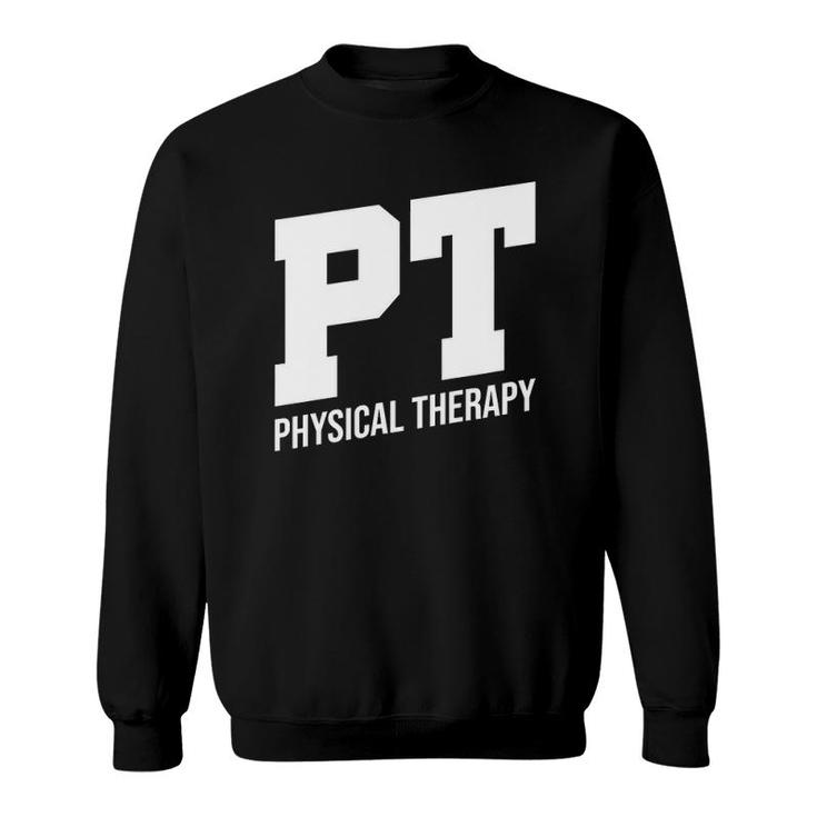 Aesthetic Design Pt Physical Therapy Sweatshirt