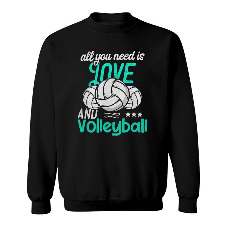 All You Need Is Love Volleyball Sweatshirt