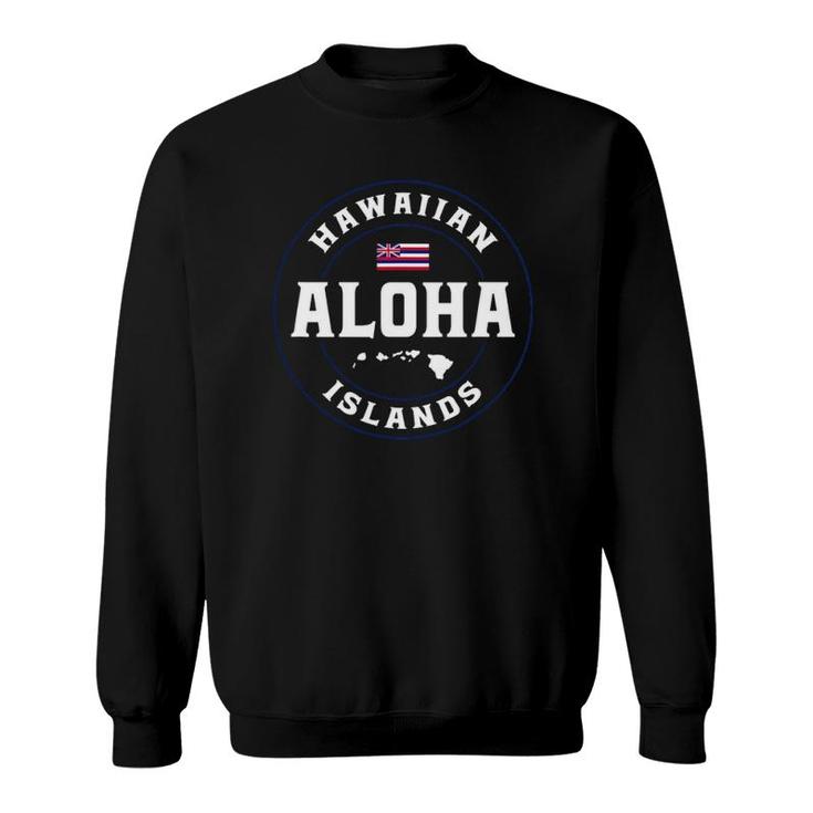 Aloha Hawaii From The Island - Hawaii Flag Aloha Hawaiian Sweatshirt