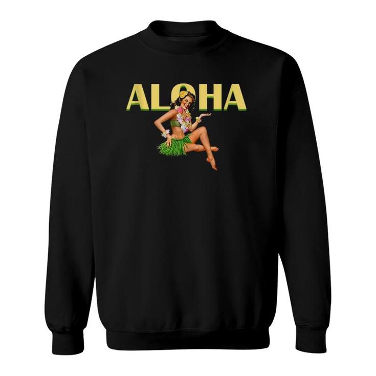 Aloha Hawaiian Retro Vintage Pin Up Girl Hawaii Sweatshirt