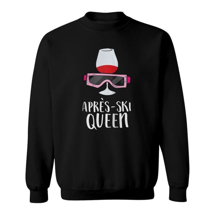 Aprés Ski Queen Winter Sports Wine Lover Sweatshirt