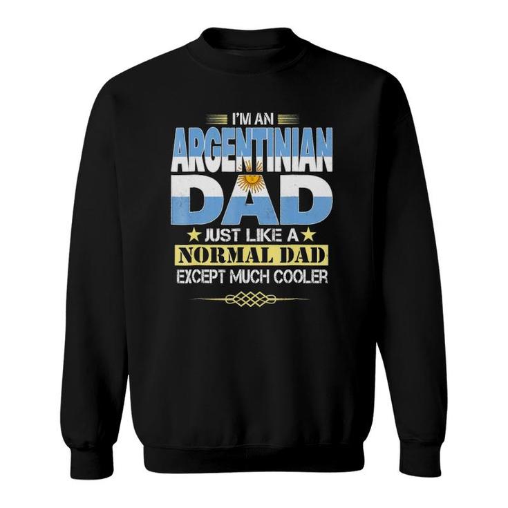 Argentinian Dad  Father's Day Gifts Sweatshirt